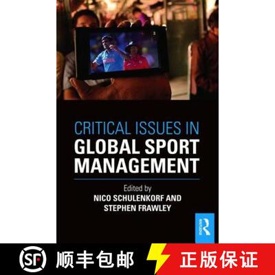 【3-4周达】Critical Issues in Global Sport Management [9781138911239]