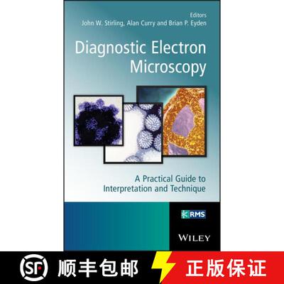 【3-4周达】精装 Diagnostic Electron Microscopy - A Practical Guide To Interpretation And Technique [W... [9781119973997]