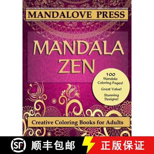 【3-4周达】Mandala Zen: A beautiful collection of 100 mandalas designs containing hours of calm and r... [9780692550830]