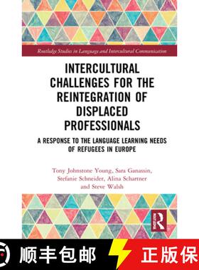 【3-4周达】Intercultural Challenges for the Reintegration of Displaced Professionals: A Response to t... [9780367469566]