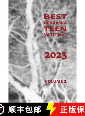 【3-4周达】Best Nebraska Teen Writing 2023, Volume 2 [9781942885894]
