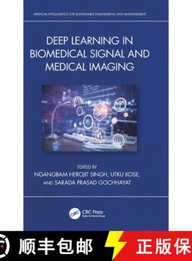 【3-4周达】Deep Learning in Biomedical Signal and Medical Imaging [9781032622606]
