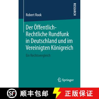 【3-4周达】Der OEffentlich-Rechtliche Rundfunk in Deutschland Und Im Vereinigten Koenigreich: Ein Rec... [9783658257491]