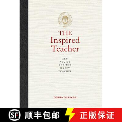 【3-4周达】The Inspired Teacher: Zen Advice for the Happy Teacher [9781632203410]