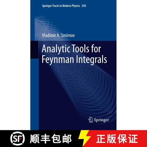 【3-4周达】Analytic Tools for Feynman Integrals [9783642439254]