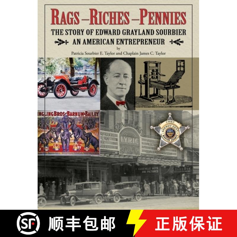 【2-3周达】Rags, Riches, Pennies - The story of Edward Grayland Sourbier [9781734738162]