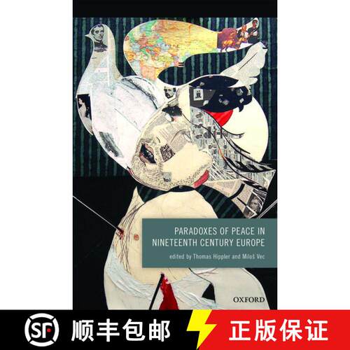 【3-4周达】精装 Paradoxes of Peace in Nineteenth Century Europe [9780198727996]
