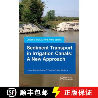 【3-4周达】Sediment Transport in Irrigation Canals: A New Approach [9781138475144]