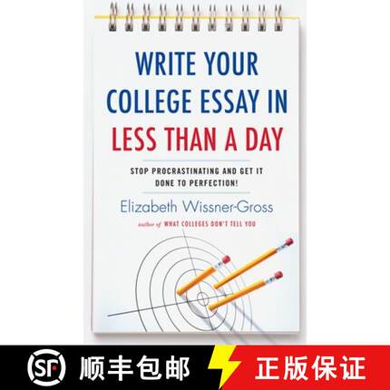 【3-4周达】Write Your College Essay in Less Than a Day: Stop Procrastinating and Get It Done to Perfe... [9780345517272]