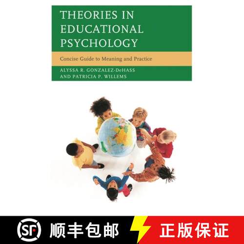 【3-4周达】Theories in Educational Psychology : Concise Guide to Meaning and Practice [9781475802313]