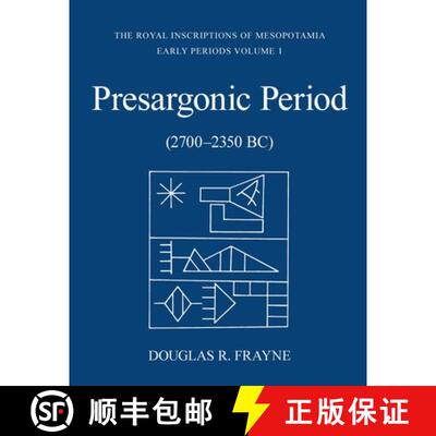【3-4周达】Presargonic Period – Early Periods, Volume 1 (2700–2350 BC) [9781487545130]