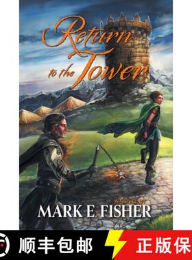 【3-4周达】Return To The Tower: Third In The Scepter and Tower Trilogy [9781950235049]