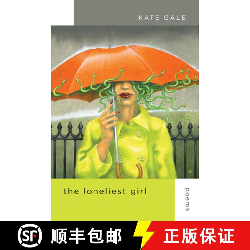 【3-4周达】The Loneliest Girl: Poems [9780826363695]