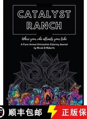 【3-4周达】Catalyst Ranch: Where Your Vibe Attracts Your Tribe [9781735080406]