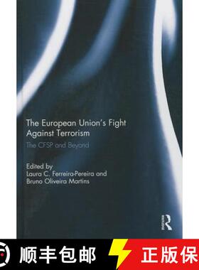 【3-4周达】精装 The European Union's Fight Against Terrorism: The Cfsp and Beyond [9780415842419]