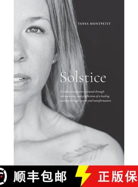 【3-4周达】Solstice: A collection of poems, created through introspection, and a reflection of a heal... [9781738015207]