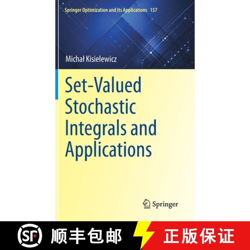 【2-3周达】Set-Valued Stochastic Integrals and Applications [9783030403287]