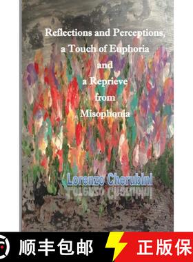 【3-4周达】Reflections and Perceptions, a Touch of Euphoria and a Reprieve from Misophonia [9781774031087]