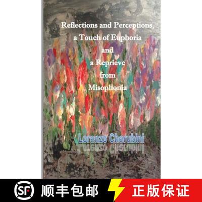 【3-4周达】Reflections and Perceptions, a Touch of Euphoria and a Reprieve from Misophonia [9781774031087]