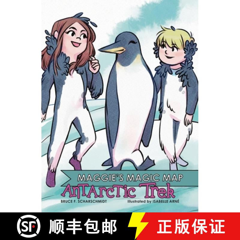 【3-4周达】Maggie's Magic Map: Antarctic Trek [9798986612898]