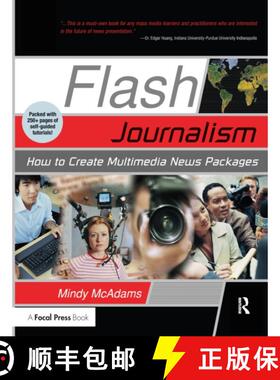 【3-4周达】Flash Journalism: How to Create Multimedia News Packages [9781138176645]