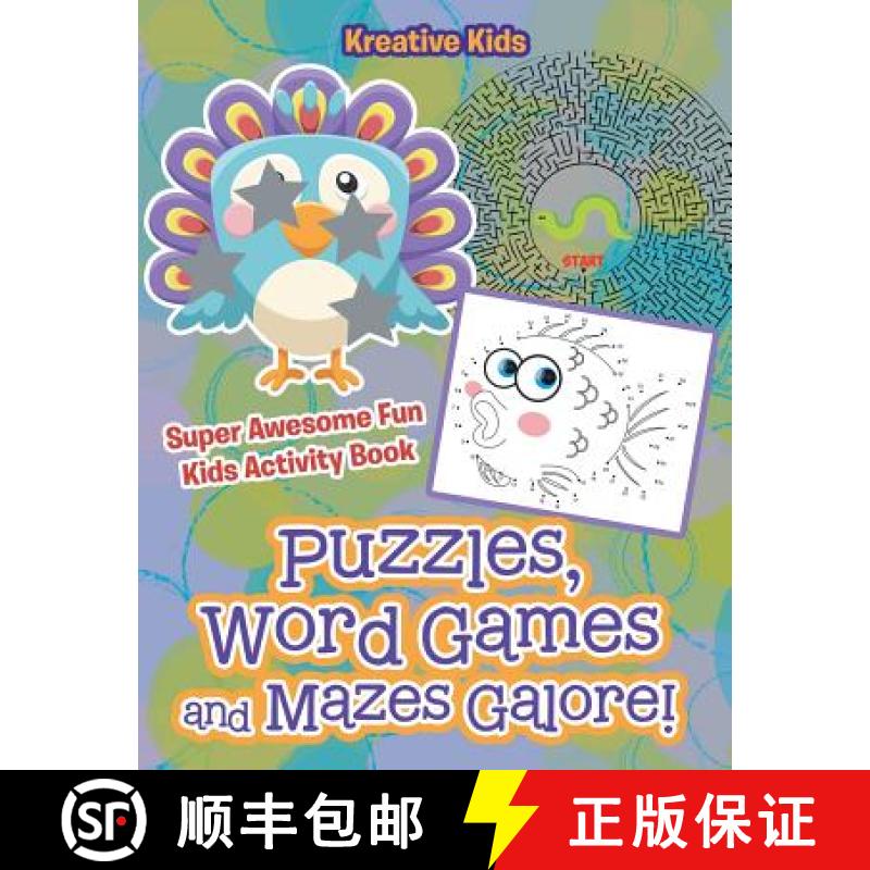 【2-3周达】Puzzles, Word Games and Mazes Galore! Super Awesome Fun Kids Activity Book [9781683772361]