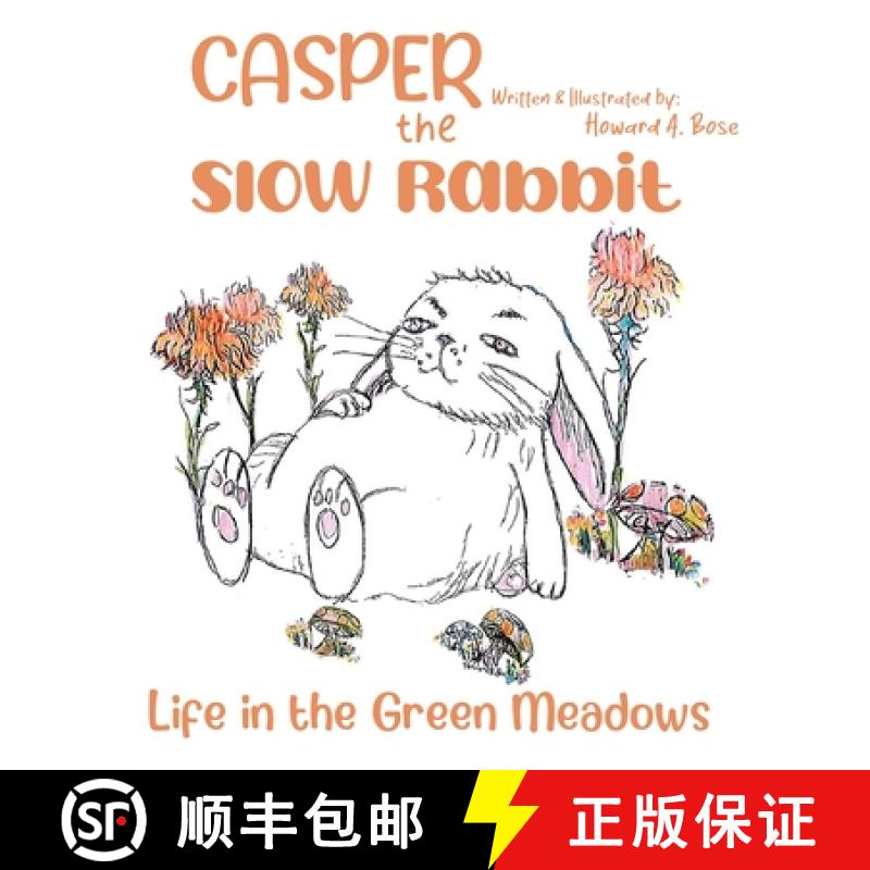 【4周达】Casper the Slow Rabbit: Life in the Green Meadows [9798991879927]