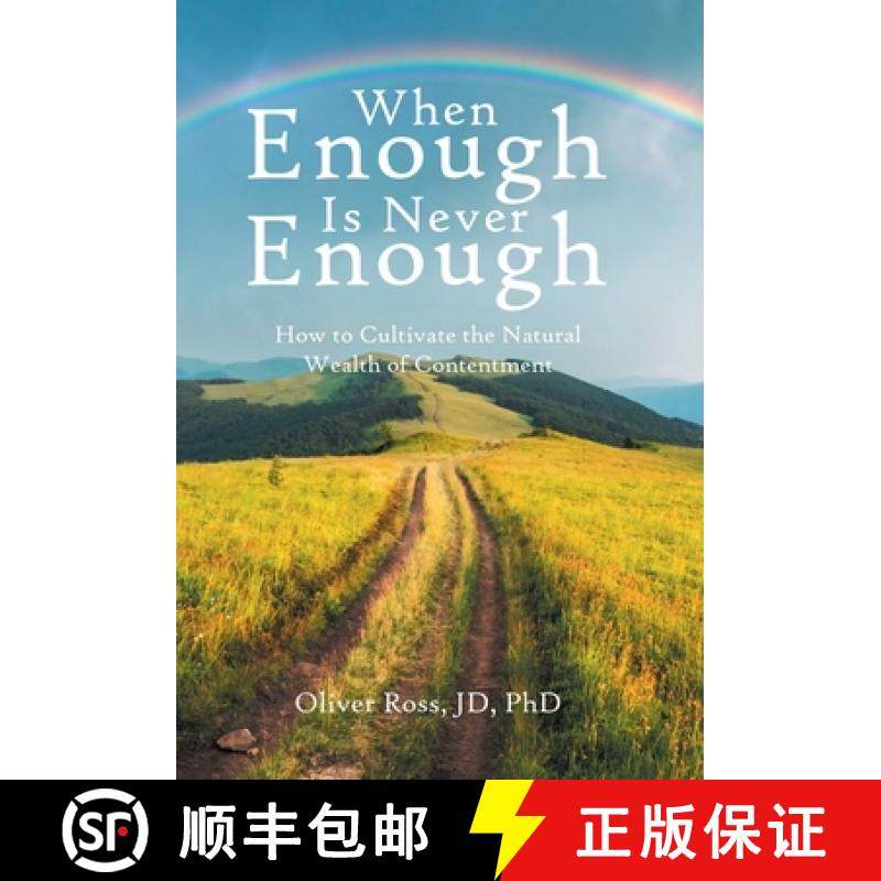 【3-4周达】When Enough Is Never Enough: How to Cultivate the Natural Wealth of Contentment [9798765262061]