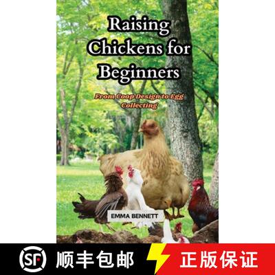 【3-4周达】Raising Chicken for Beginners: From Coop Design to Egg Collecting [9798330201747]