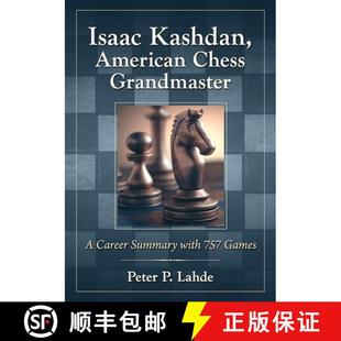 Kashdan Grandmaster Isaac 757 9781476692951 with American 4周达 Career Chess Games Summary
