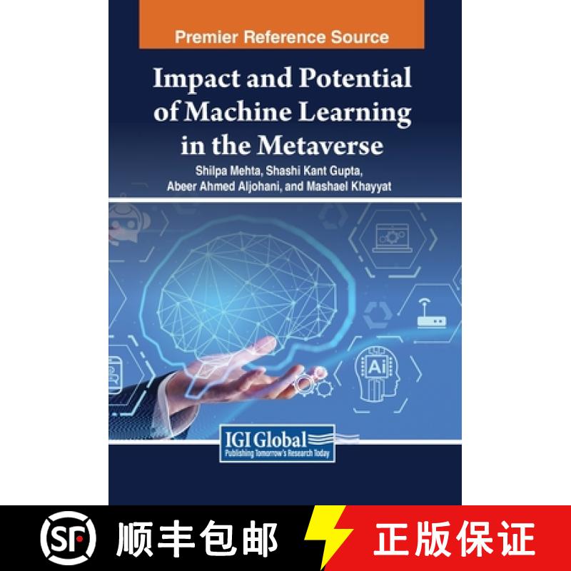 【2-3周达】Impact and Potential of Machine Learning in the Metaverse [9798369357637]