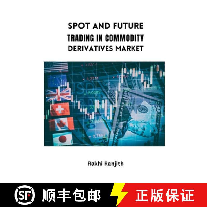 【3-4周达】Spot and Future Trading in Commodity Derivatives Market [9783106871743]