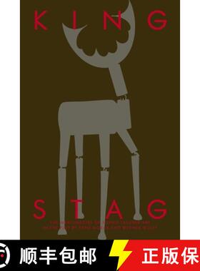 【3-4周达】King Stag : Carlo Gozzi's Tragicomedy in a Staging for Marionettes by Sophie Taeuber-Arp, ... [9783039422746]