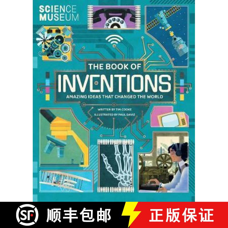【2-3周达】Science Museum: The Book of Inventions: Amazing Ideas that Changed the World [9781783125579]