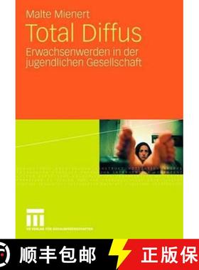 【3-4周达】Total Diffus : Erwachsenwerden in der jugendlichen Gesellschaft [9783531160931]