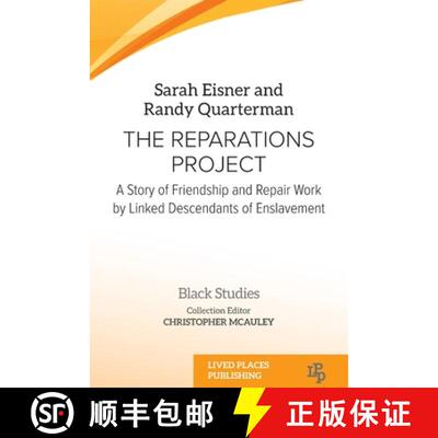 【3-4周达】The Reparations Project: A Story of Friendship and Repair Work by Linked Descendants of En... [9781916704077]