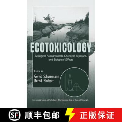 【3-4周达】Ecotoxicology: Ecological Fundamentals, Chemical Exposure, And Biological Effects [Wiley化... [9780471176442]