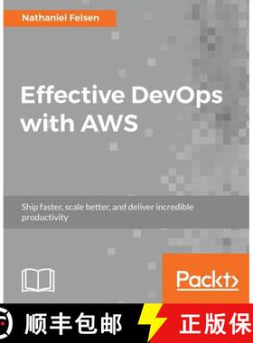 预订 Effective DevOps with AWS [9781786466815]