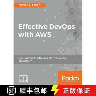 预订 Effective DevOps with AWS [9781786466815]
