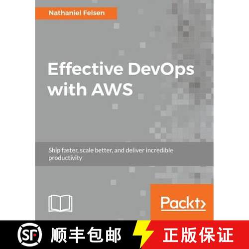 预订 Effective DevOps with AWS [9781786466815]