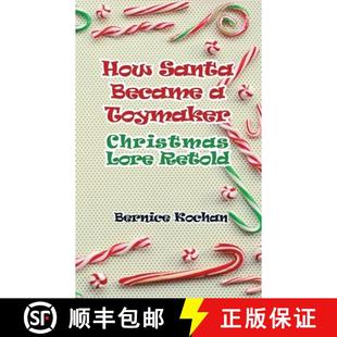 Became 9798893910841 How Retold Santa Christmaslore 预订 Toymaker