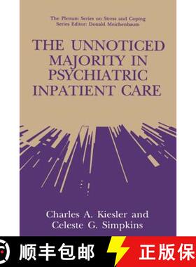 【3-4周达】The Unnoticed Majority in Psychiatric Inpatient Care [9781489911117]