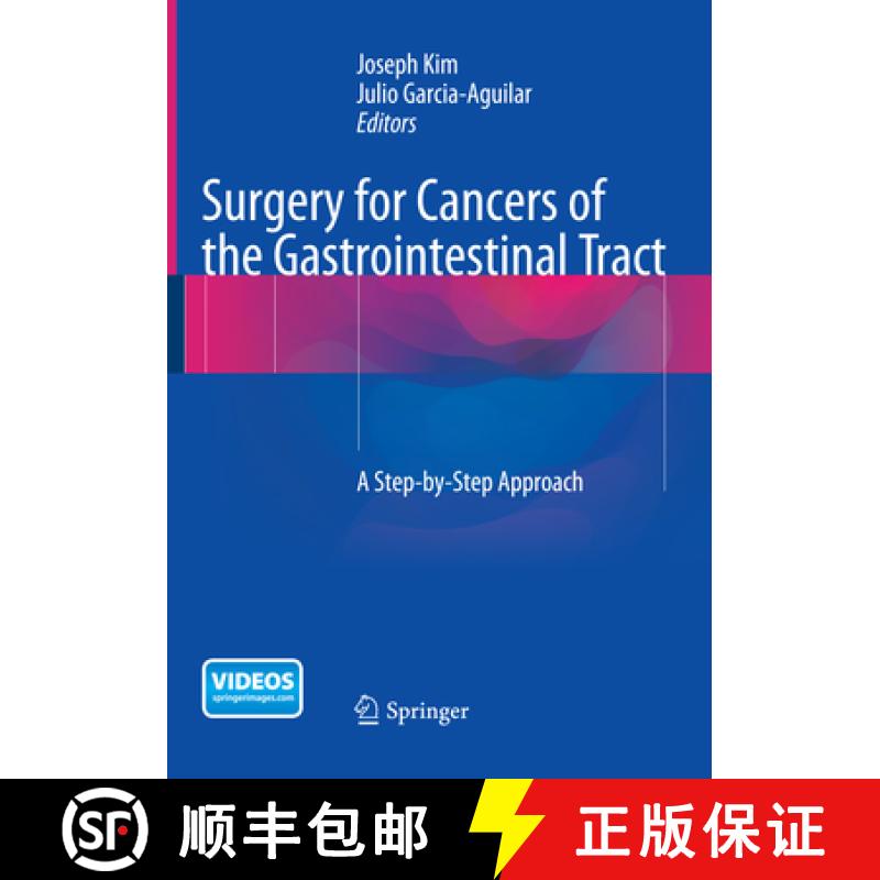 【3-4周达】Surgery for Cancers of the Gastrointestinal Tract : A Step-by-Step Approach [9781493948406]
