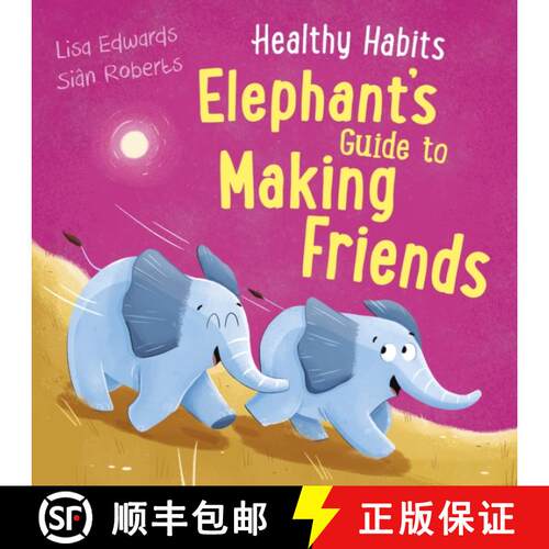 【3-4周达】Healthy Habits: Elephant's Guide to Making Friends [9781445182353]
