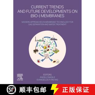 Future Developments and Current Membrane Approaches ... Membranes Trends Modern 4周达 9780323993111 Bio