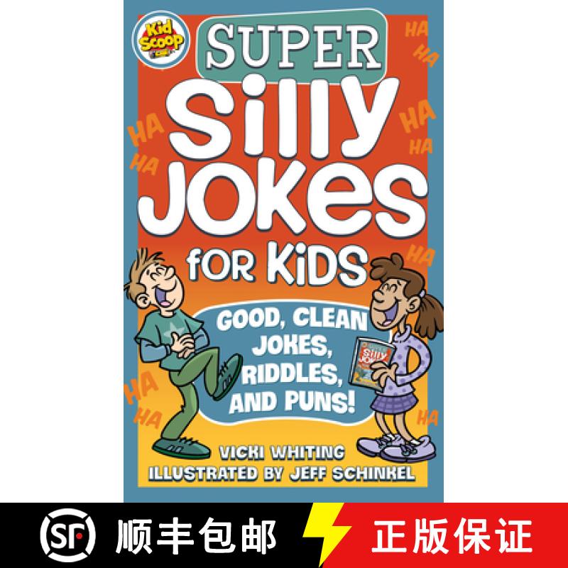 Super Silly Jokes for Kids: Good, Clean Jokes, Riddles, and Puns [9781641240673]