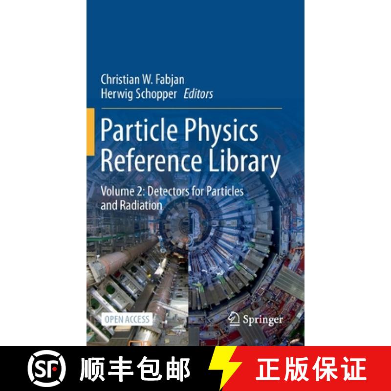 【3-4周达】Particle Physics Reference Library : Volume 2: Detectors for Particles and Radiation [9783030353179]