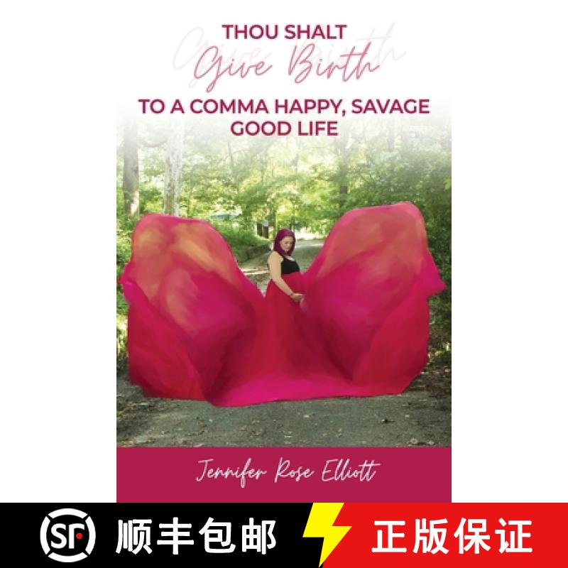 【2-3周达】Thou Shalt Give Birth to a Comma Happy, Savage Good Life [9798986680101]