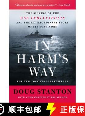 【3-4周达】In Harm's Way: The Sinking of the U.S.S. Indianapolis and the Extraordinary Story of Its S... [9781250853493]
