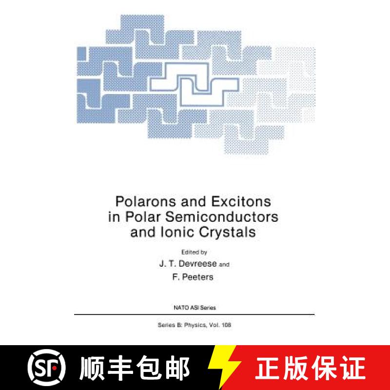 【3-4周达】Polarons and Excitons in Polar Semiconductors and Ionic Crystals [9781461296744]